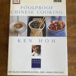 Foolproof Chinese Cooking by Ken Hom